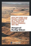 Cover: How the Codex Was Found - Trieste Publishing