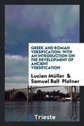 Cover: Greek and Roman Versification - Trieste Publishing