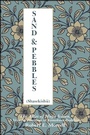 Cover: Sand and Pebbles - State University of New York Press