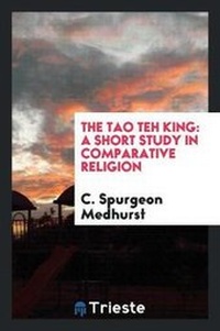 Abbildung von: The Tao Teh King - Trieste Publishing