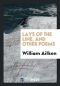 Cover: Lays of the Line, and Other Poems - Trieste Publishing
