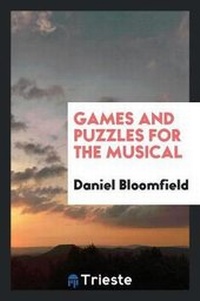 Enlarge image Cover: Games and Puzzles for the Musical - Trieste Publishing