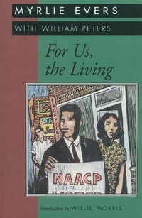 Enlarge image Cover: For Us, the Living - University Press of Mississippi