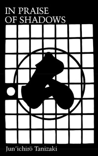 Enlarge image Cover: In Praise of Shadows - Leete's Island Books