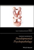 Cover: The Wiley Handbook of Developmental Psychopathology - Wiley-Blackwell