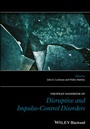 Cover: The Wiley Handbook of Disruptive and Impulse-Control Disorders - Wiley-Blackwell