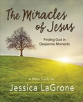 Cover: The Miracles of Jesus - Women's Bible Study Participant Workbook - Abingdon Press