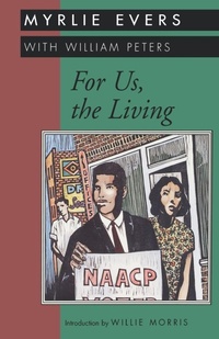 Enlarge image Cover: For Us, the Living - University Press of Mississippi