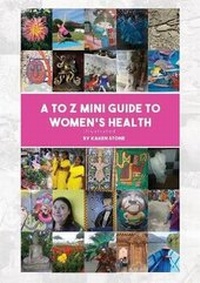 Enlarge image Cover: A to Z Mini-Guide to Women's Health - Karen Stone