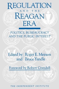 Enlarge image Cover: Regulation and the Reagan Era - Simon + Schuster LLC