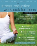Cover: Stress Reduction Workbook for Teens - New Harbinger Publications