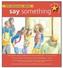 Cover: Say Something - Tilbury House,U.S.