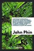 Cover: A Dictionary of Practical Apiculture - Trieste Publishing