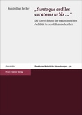 Cover: Suntoque aediles curatores urbis . - Franz Steiner Verlag