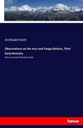Cover: Observations on the Inca and Yunga Nations, Their Early Remains - Hansebooks
