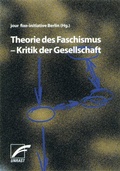 Cover: Theorie des Faschismus - Kritik der Gesellschaft - Unrast Verlag