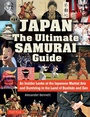 Cover: Japan The Ultimate Samurai Guide - Tuttle Publishing