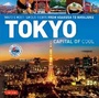 Cover: Tokyo - Capital of Cool - Tuttle Publishing