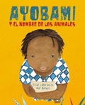 Cover: Ayobami y el nombre de los animales (Ayobami and the Names of the Animals) - Cuento de Luz SL