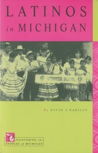Enlarge image Cover: Latinos in Michigan - Michigan State University Press