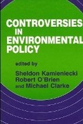 Cover: Controversies in Environmental Policy - State University of New York Press