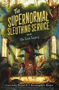 Enlarge image Cover: The Supernormal Sleuthing Service: The Lost Legacy - Collins