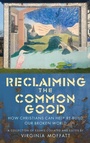 Cover: Reclaiming the Common Good - Darton, Longman and Todd