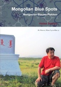 Cover: Mongolian Blue Spots / Mongoolse Blauwe Plekken - Lulu.com