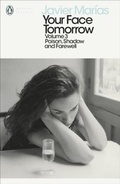 Cover: Your Face Tomorrow, Volume 3 - Penguin Books Ltd