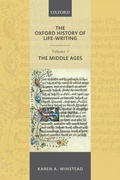Cover: The Oxford History of Life-Writing: Volume 1. The Middle Ages - Oxford University Press