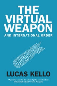 Abbildung von: The Virtual Weapon and International Order - Yale University Press