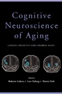 Cover: Cognitive Neuroscience of Aging - OUP eBook