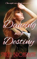 Cover: Dancing with Destiny - Stacey Broadbent
