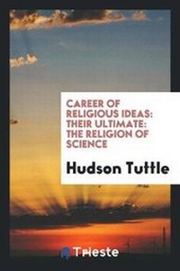 Enlarge image Cover: Career of Religious Ideas - Trieste Publishing