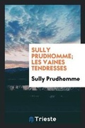 Cover: Les Vaines Tendresses - Trieste Publishing