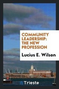 Abbildung von: Community Leadership - Trieste Publishing