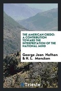 Cover: The American Credo - Trieste Publishing