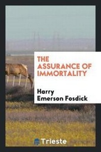 Enlarge image Cover: The Assurance of Immortality - Trieste Publishing