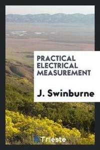 Enlarge image Cover: Practical Electrical Measurement - Trieste Publishing