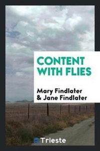 Enlarge image Cover: Content with Flies - Trieste Publishing