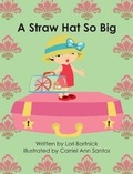 Cover: A Straw Hat So Big - Flying Turtle Publishing
