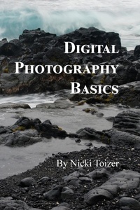 Abbildung von: Digital Photography Basics - Nicole Toizer