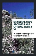 Cover: Shakespeare's Second Part of King Henry VI - Trieste Publishing