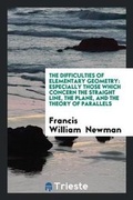 Cover: The Difficulties of Elementary Geometry - Trieste Publishing