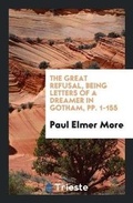 Cover: The Great Refusal, Being Letters of a Dreamer in Gotham, Pp. 1-155 - Trieste Publishing