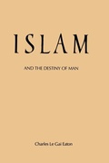 Cover: Islam and the Destiny of Man - State University of New York Press