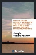 Cover: The Lake English Classics. Washington Webster and Lincoln - Trieste Publishing