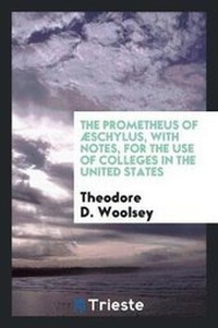 Abbildung von: The Prometheus of AEschylus - Trieste Publishing
