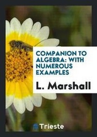 Enlarge image Cover: Companion to Algebra - Trieste Publishing