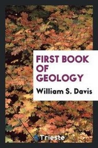 Enlarge image Cover: First Book of Geology - Trieste Publishing